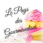 Blog Le pays des gourmandises